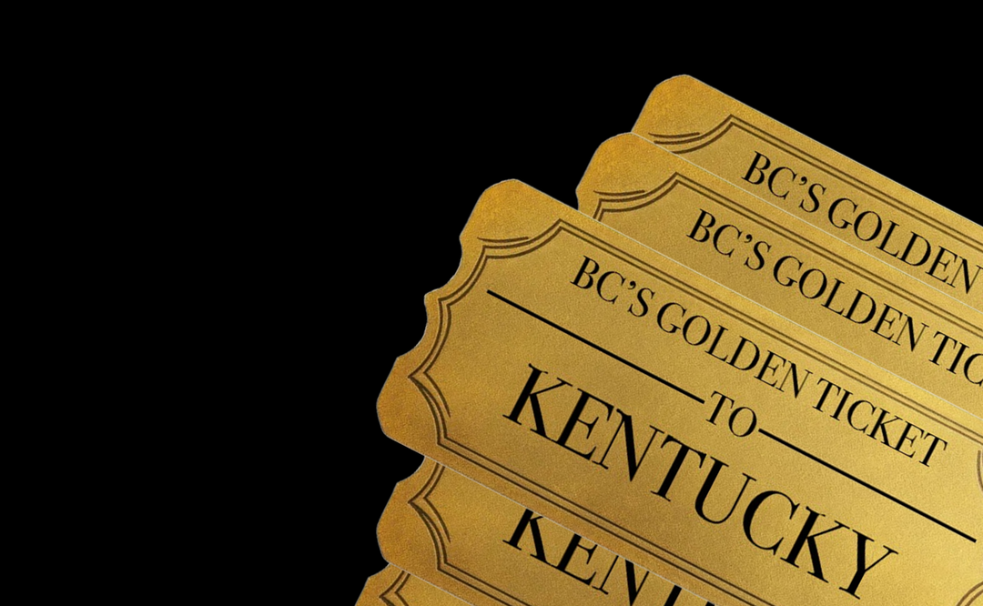 BC's Golden Ticket To Kentucky